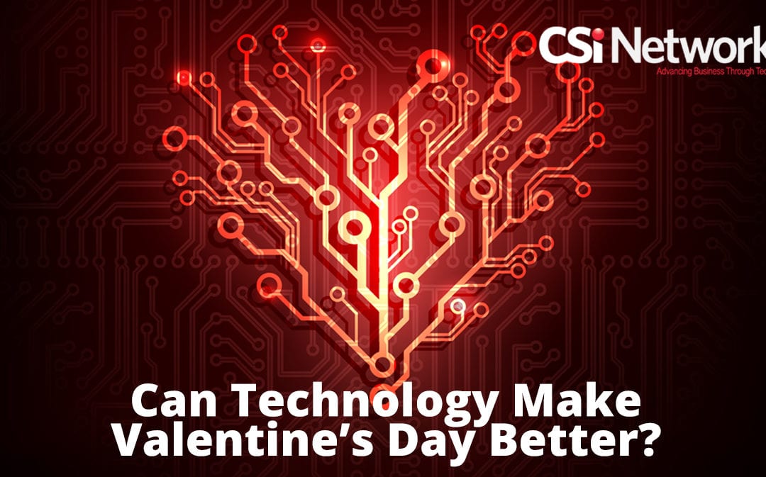 Can Technology Make Valentine’s Day Better?