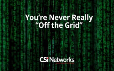 You’re Never Really “Off the Grid”
