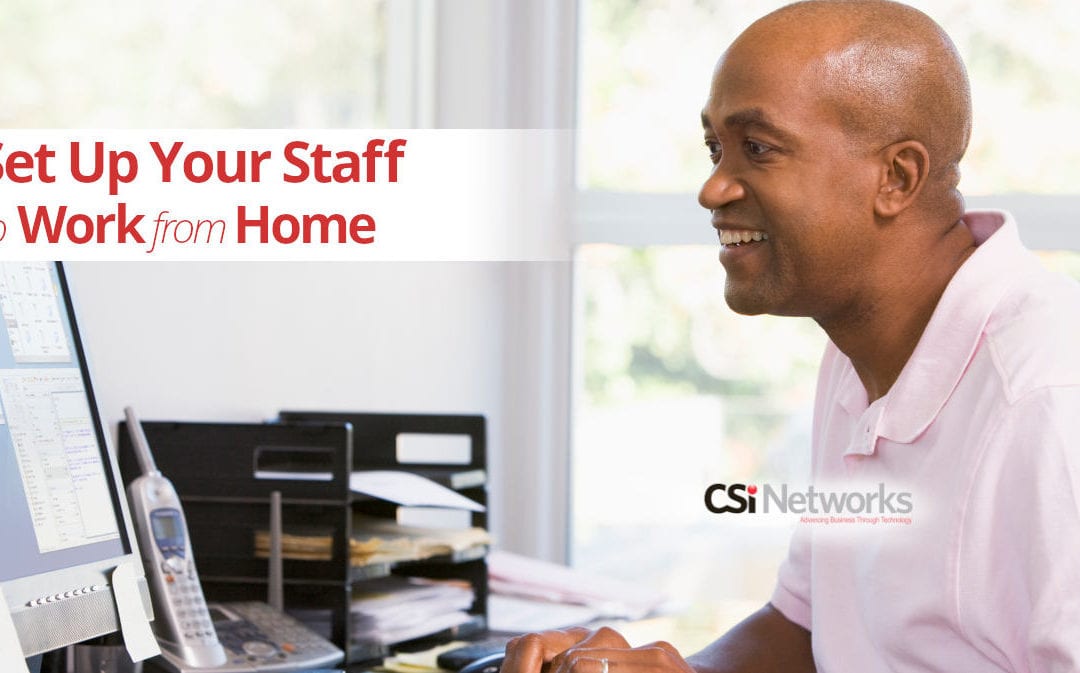 Set Up Your Staff to Work from Home